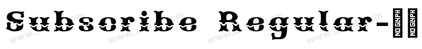 Subscribe Regular字体转换